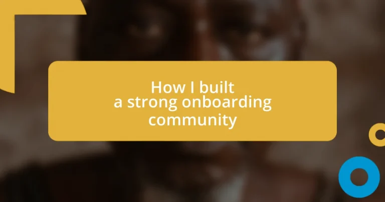 How I built a strong onboarding community