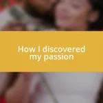 How I discovered my passion