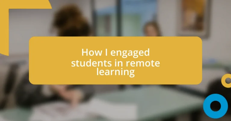 How I engaged students in remote learning