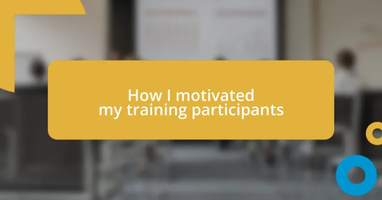 How I motivated my training participants