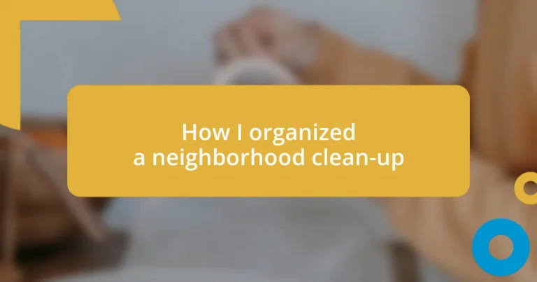 How I organized a neighborhood clean-up