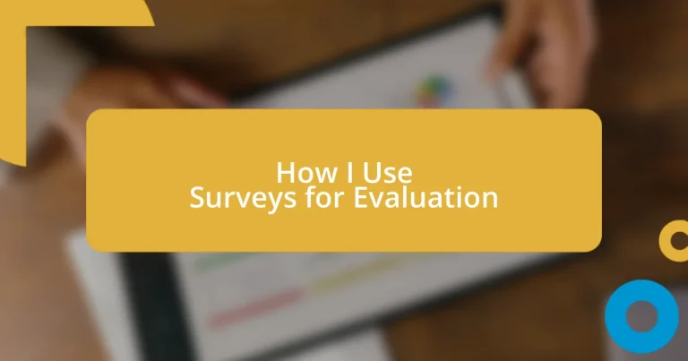 How I Use Surveys for Evaluation