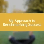 My Approach to Benchmarking Success