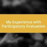 My Experience with Participatory Evaluation