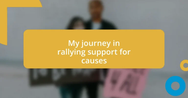 My journey in rallying support for causes