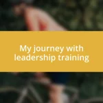 My journey with leadership training