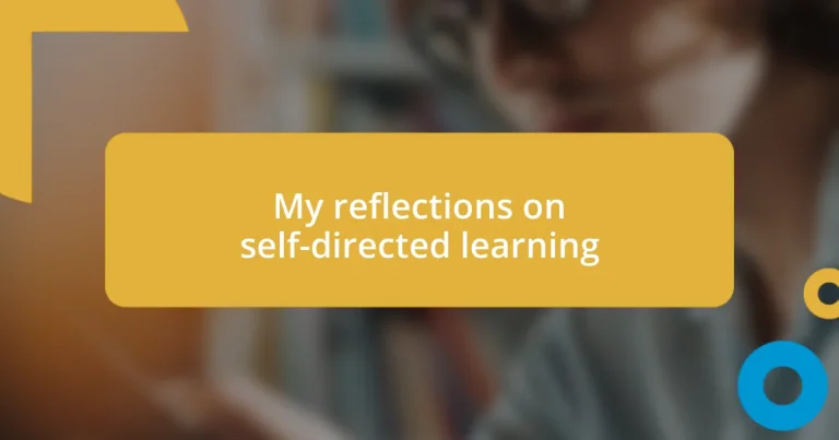 My reflections on self-directed learning