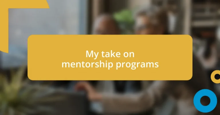 My take on mentorship programs