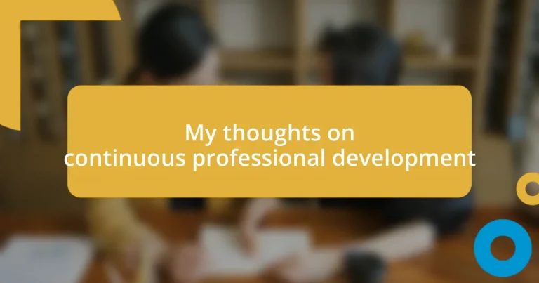 My thoughts on continuous professional development