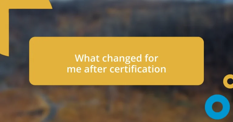 What changed for me after certification