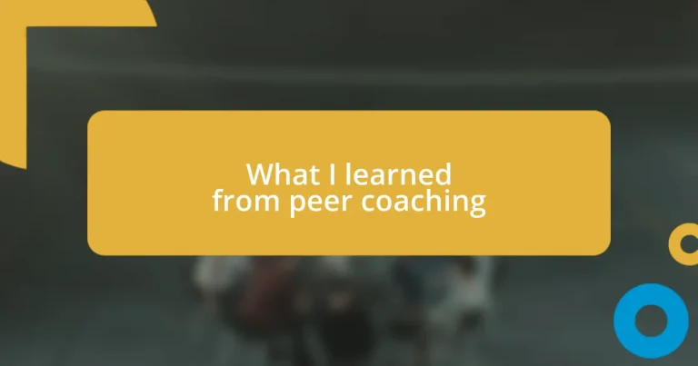 What I learned from peer coaching